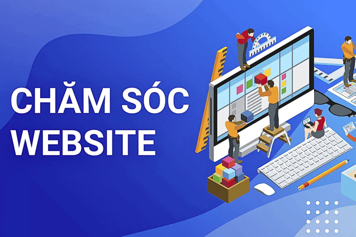 chăm s&oacute;c website hiệu quả 